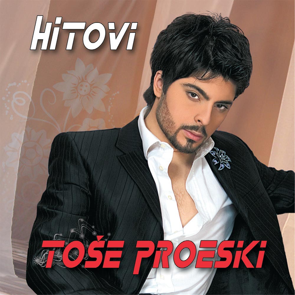 TOŠE PROESKI - HITOVI